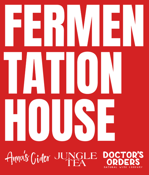 Fermentation House. Anna's Cider, Jungle Tea, Doctor's Orders.
